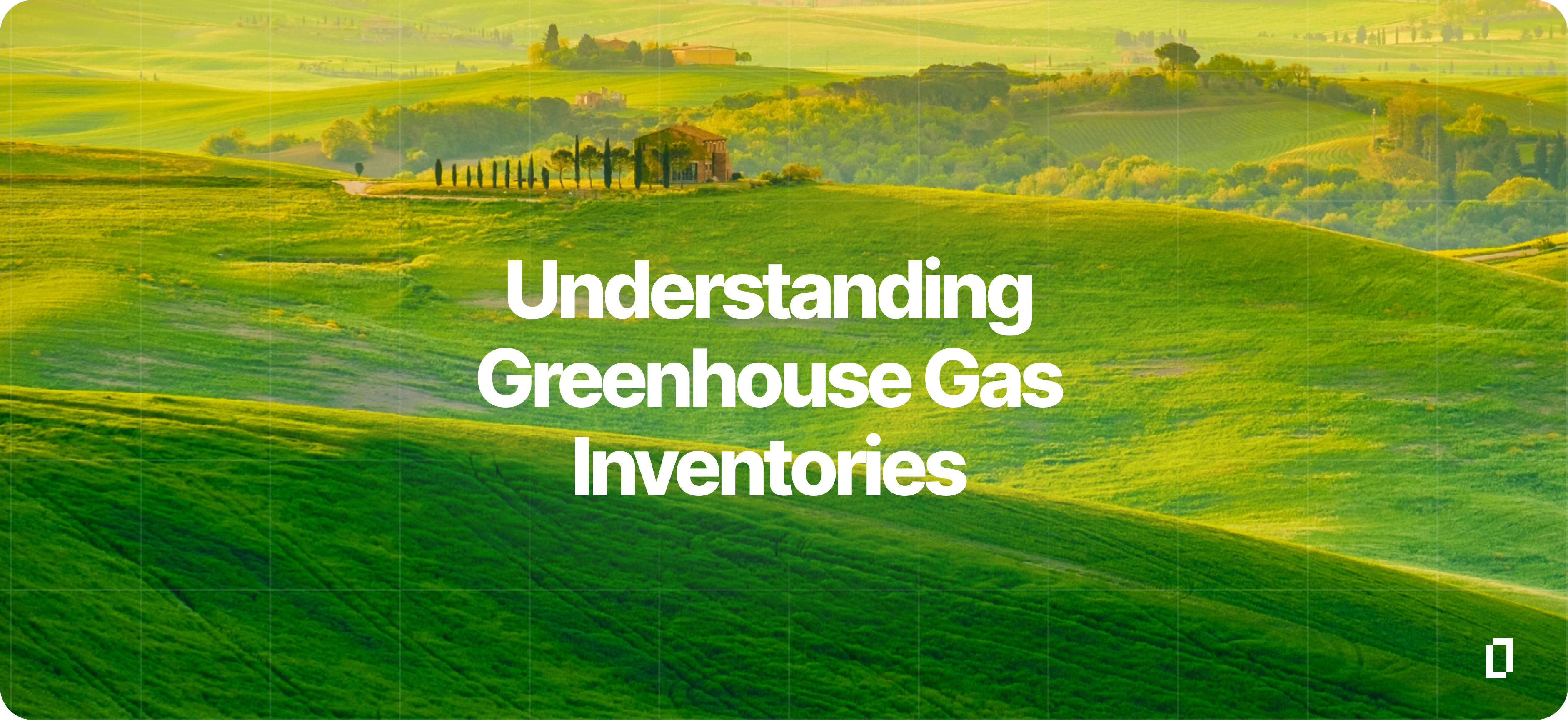 Understanding GHG Inventories: A Guide to Measuring and Managing Your Emissions Footprint